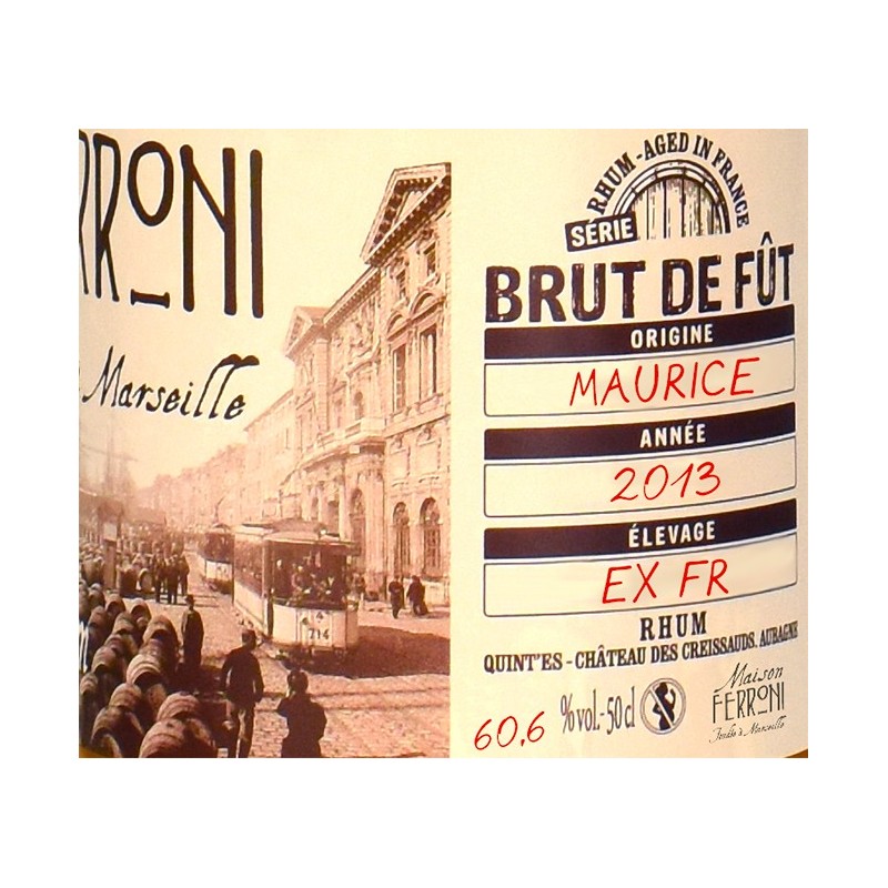 Rhum Ferroni Série Brut De Fut Maurice 2013 - Maison Ferroni